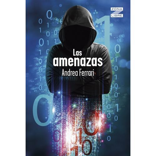 LAS AMENAZAS - ZONA LIBRE - ANDREA FERRARI