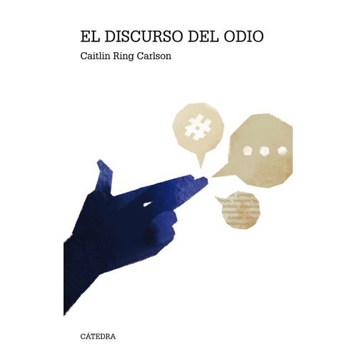 EL DISCURSO DEL ODIO - CAITLIN RING CARLSON
