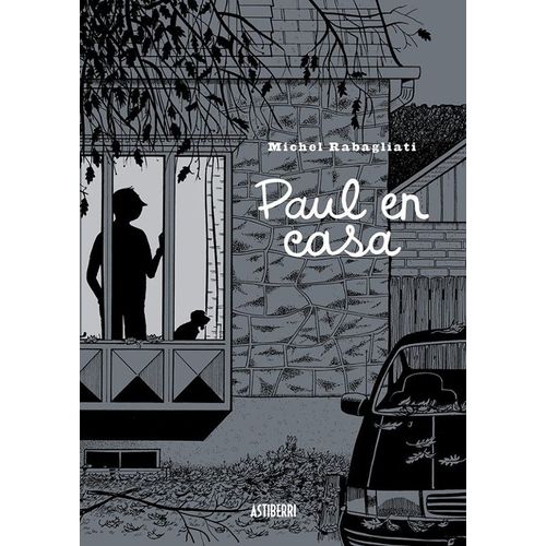 PAUL EN CASA - MICHEL RABAGLIATI