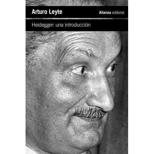 HEIDEGGER: UNA INTRODUCCION - ARTURO LEYTE