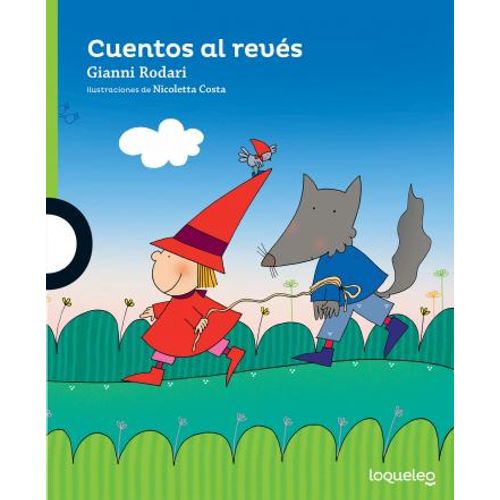 CUENTOS AL REVES - LOQUELEO VERDE