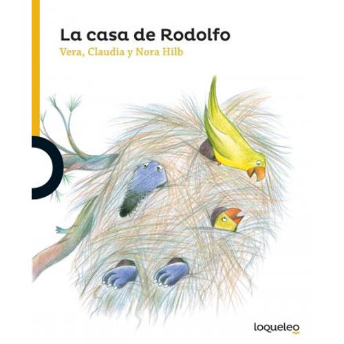 LA CASA DE RODOLFO - LOQUELEO AMARILLA