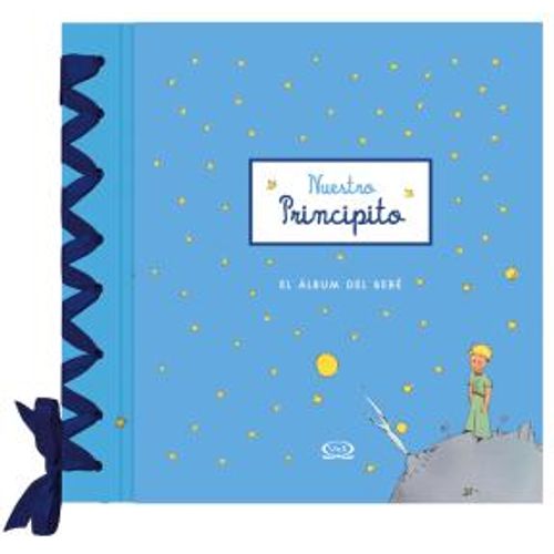 NUESTRO PRINCIPITO: EL ÁLBUM DEL BEBÉ