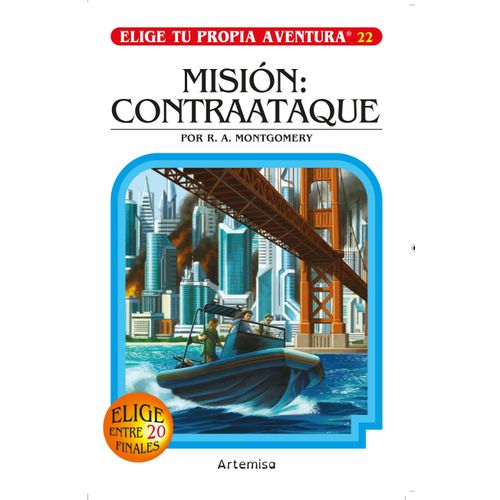 MISION CONTRAATAQUE - ELIGE TU PROPIA AVENTURA 22