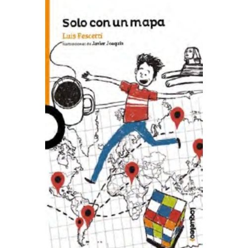 SOLO CON UN MAPA - LOQUELEO NARANJA - LUIS PESCETTI