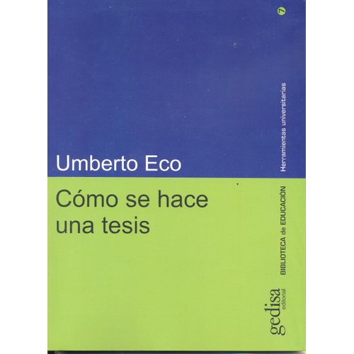 COMO SE HACE UNA TESIS - UMBERTO ECO