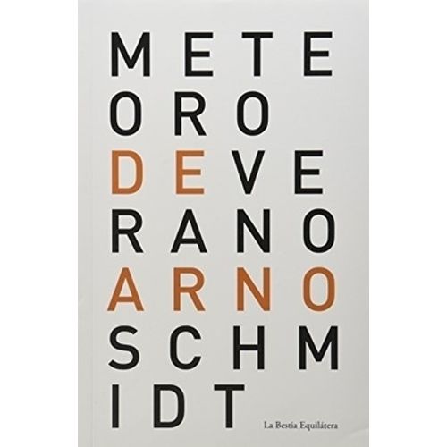 METEORO DE VERANO - ARNO SCHMIDT