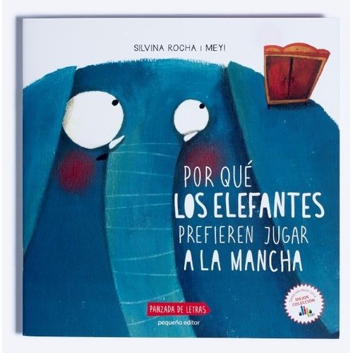 POR QUE LOS ELEFANTES PREFIEREN JUGAR A LA MANCHA- MAYUSCULA