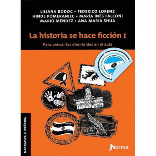 LA HISTORIA SE HACE FICCION 1