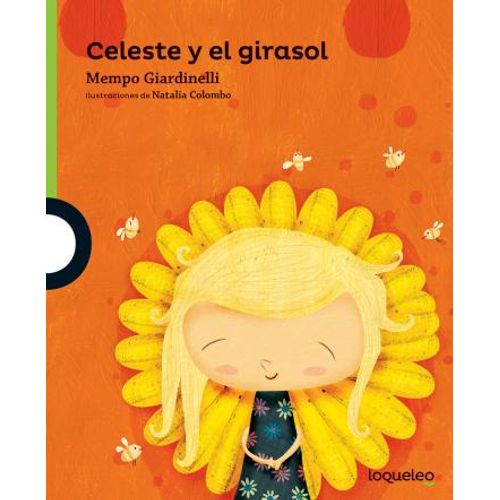 CELESTE Y EL GIRASOL - LOQUELEO VERDE