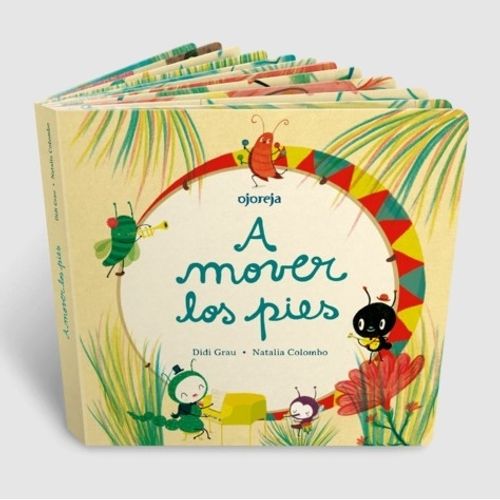 LIBRO A MOVER LOS PIES - GRAU / COLOMBO - OJOREJA