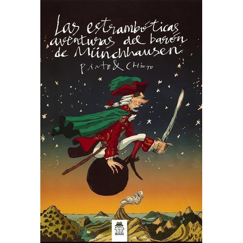 LAS ESTRAMBOTICAS AVENTURAS DEL BARON MUNCHAUSEN