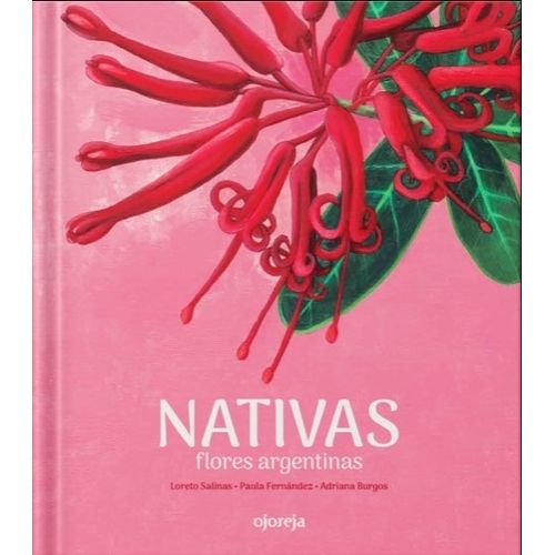 LIBRO NATIVAS FLORES ARGENTINAS - AUTOCTONOS