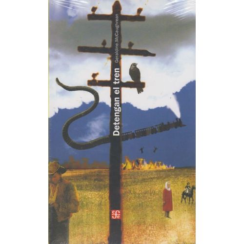 DETENGAN EL TREN - GERALDINE MCCAUGHREAN