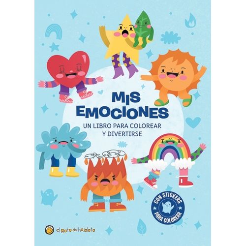 UN LIBRO PARA COLOREAR Y DIVERTIRSE - MIS EMOCIONES
