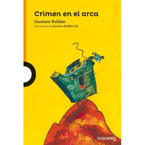 CRIMEN EN EL ARCA - LOQUELEO NARANJA