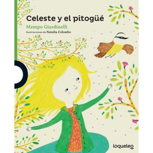 CELESTE Y EL PITOGUÉ - LOQUELEO VERDE