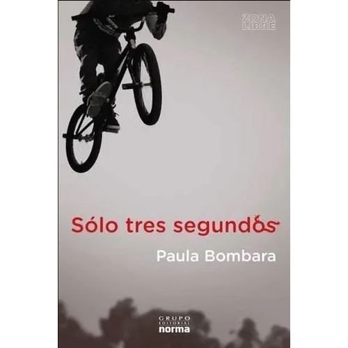 SOLO TRES SEGUNDOS - ZONA LIBRE - PAULA BOMBARA