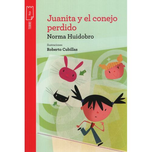 JUANITA Y EL CONEJO PERDIDO - TORRE DE PAPEL ROJA