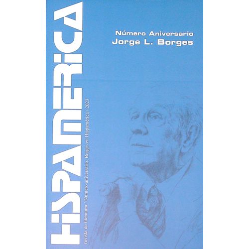 REVISTA HISPAMERICA Nº ANIVERSARIO- BORGES EN HISPAMERICA