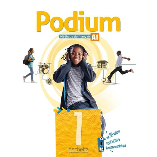 PODIUM 1 A1 - LIVRE DE L'ELEVE