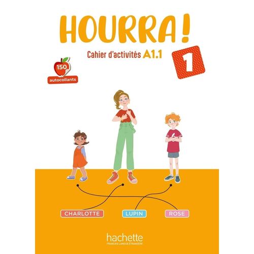 HOURRA ! 1 A1.1 - CAHIER D'ACTIVITES
