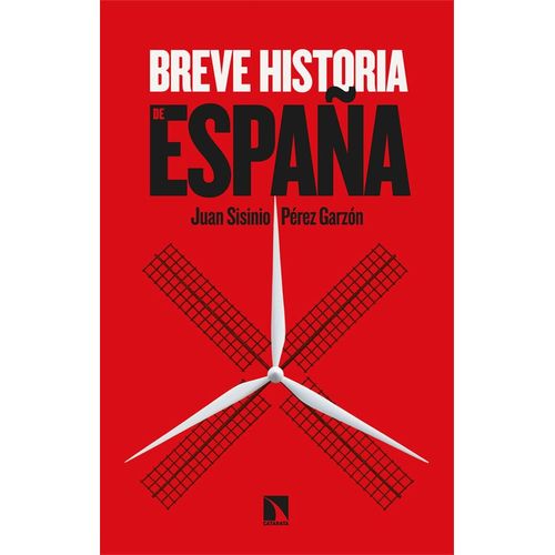 BREVE HISTORIA DE ESPAÑA - JUAN SISINIO PEREZ GARZON