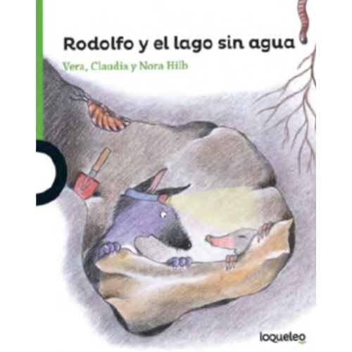 RODOLFO Y EL LAGO SIN AGUA - LOQUELEO VERDE - HILB