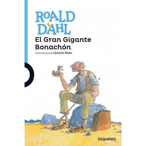 EL GRAN GIGANTE BONACHON - LOQUELEO AZUL
