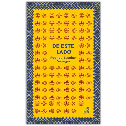 DE ESTE LADO - RODRIGO ESCOBAR VANEGAS