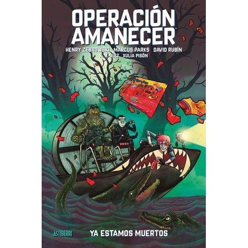 OPERACION AMANECER 2 - YA ESTAMOS MUERTOS