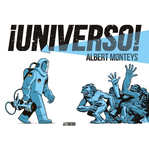 UNIVERSO! - ALBERT MONTEYS