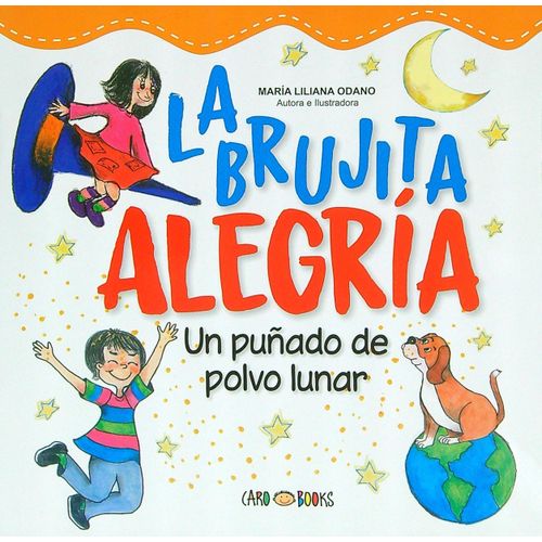 UN PUÑADO DE POLVO LUNAR - LA BRUJITA ALEGRIA - ODANO