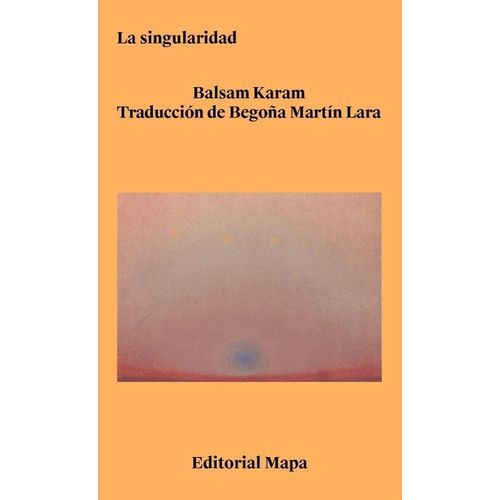 LA SINGULARIDAD - BALSAM KARAM