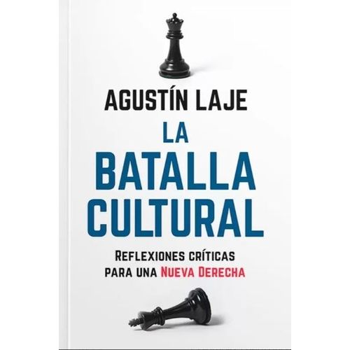 LA BATALLA CULTURAL - AGUSTIN LAJE