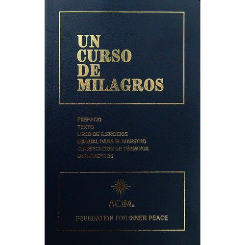 UN CURSO DE MILAGROS - SEGUNDA EDICION OBRA COMPLETA