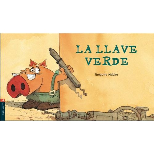 LA LLAVE VERDE - LUCIERNAGA - GREGOIRE MABIRE