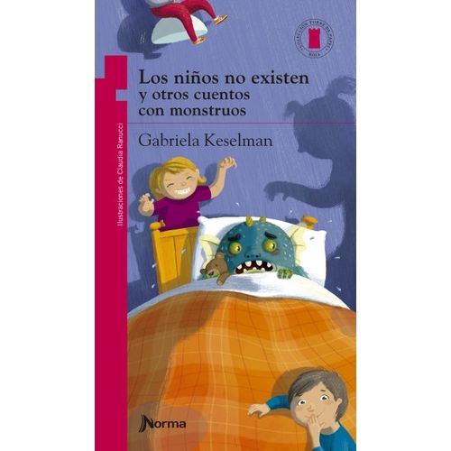 LOS NIÑOS NO EXISTEN Y OTROS CUENTOS CON MONSTRUOS  - TORRE
