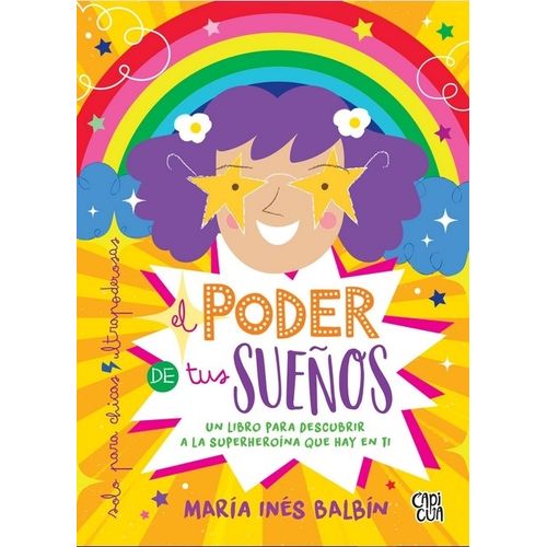EL PODER DE TUS SUEÑOS - UN LIBRO PARA DESCUBRIR A LA SUPER