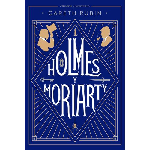 HOLMES Y MORIARTY - CRIMEN Y MISTERIO