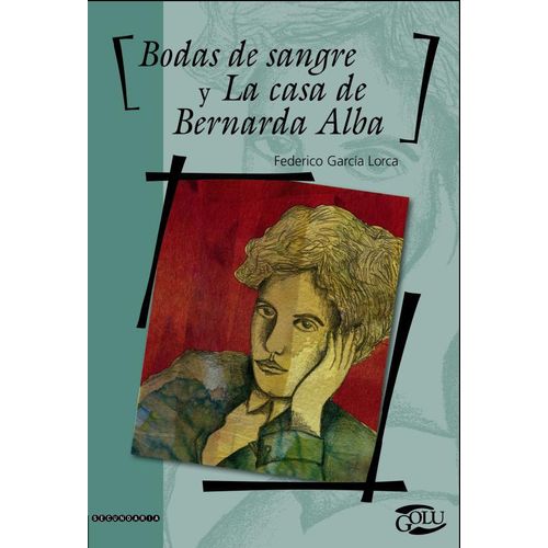 BODAS DE SANGRE Y LA CASA DE BERNARDA ALBA