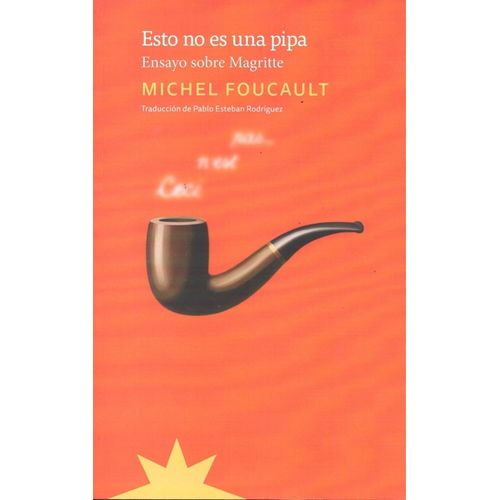 ESTO NO ES UNA PIPA - MICHEL FOUCAULT