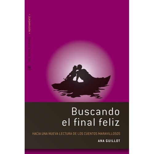 BUSCANDO EL FINAL FELIZ - ANA GUILLOT