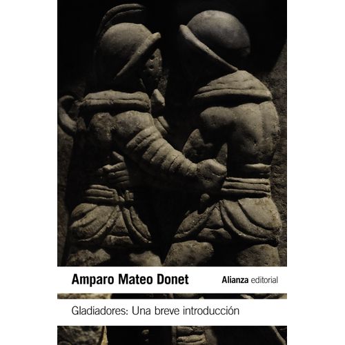 GLADIADORES: UNA BREVE INTRODUCCION - M. AMPARO MATEO DONET