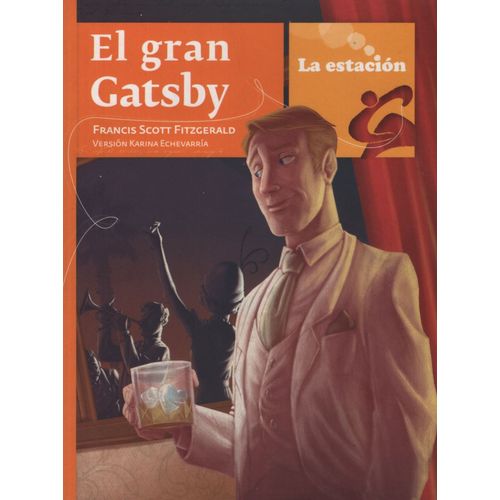 EL GRAN GATSBY - LA ESTACION