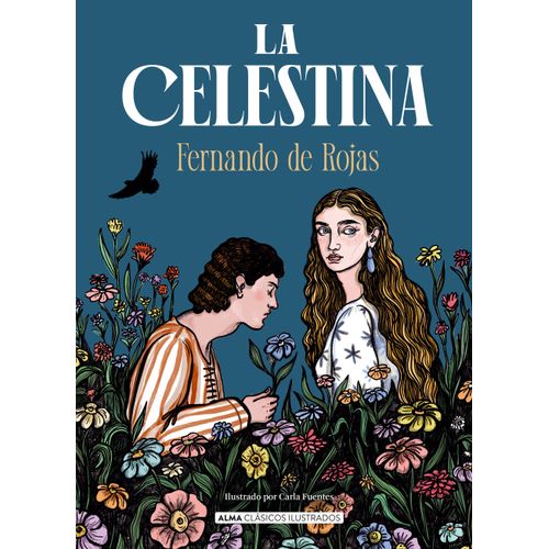 LA CELESTINA - CLASICOS ILUTRADOS - FERNANDO DE ROJAS