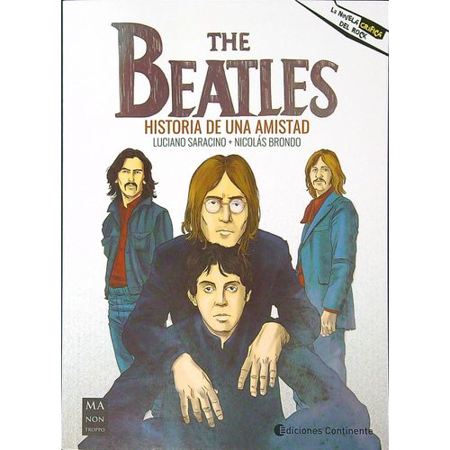 LIBRO THE BEATLES - HISTORIA DE UNA AMISTAD - NOVELA GRAFICA