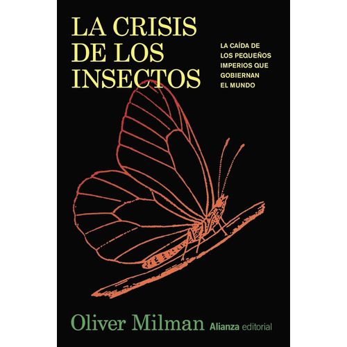 LA CRISIS DE LOS INSECTOS - OLIVER MILMAN