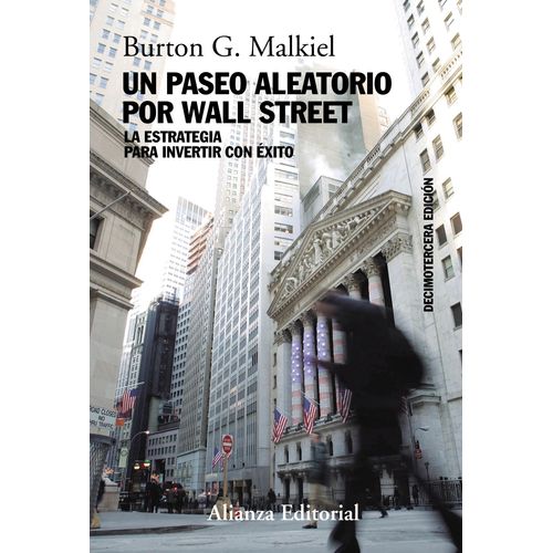 UN PASEO ALEATORIO POR WALL STREET - BURTON G. MALKIEL
