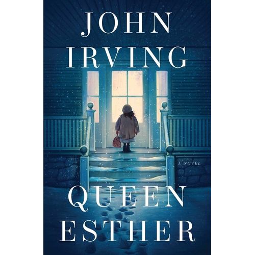 QUEEN ESTHER - JOHN IRVING